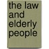 The Law And Elderly People