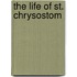 The Life of St. Chrysostom