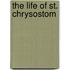 The Life of St. Chrysostom