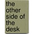 The Other Side of the Desk