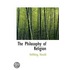 The Philosophy Of Religion