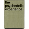 The Psychedelic Experience door Timothy Leary