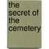 The Secret of the Cemetery