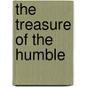 The Treasure Of The Humble by Maurice Maeterlinck