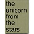 The Unicorn from the Stars