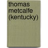 Thomas Metcalfe (Kentucky) door Ronald Cohn