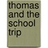 Thomas and the School Trip