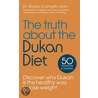 Truth About the Dukan Diet door Pierre Dukan