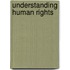 Understanding Human Rights