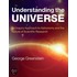 Understanding the Universe