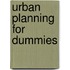 Urban Planning For Dummies