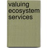 Valuing Ecosystem Services door Stavros Georgiou