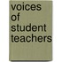 Voices Of Student Teachers