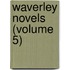Waverley Novels (Volume 5)