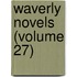 Waverly Novels (Volume 27)