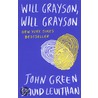 Will Grayson, Will Grayson door John Green