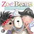 Zoe and Beans: Look at Me!