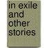 in Exile and Other Stories