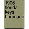 1906 Florida Keys Hurricane door Ronald Cohn