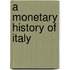 A Monetary History of Italy