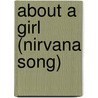 About a Girl (Nirvana Song) door Ronald Cohn