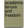 Academic Tenure and Freedom door Richard T. De George