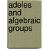Adeles and Algebraic Groups