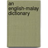 An English-Malay Dictionary door Shellabea W. G. (William Girdlestone)