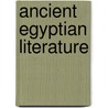 Ancient Egyptian Literature door Ronald Cohn