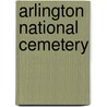 Arlington National Cemetery door Richard Shiff