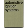 Automotive Ignition Systems door Earl Lester Consoliver