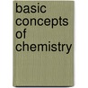 Basic Concepts Of Chemistry door Leo J. Malone