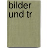 Bilder und Tr door Adolf Glaßbrenner