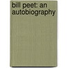 Bill Peet: An Autobiography by Bill Peet