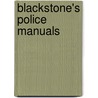 Blackstone's Police Manuals door Fraser Sampson