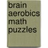 Brain Aerobics Math Puzzles