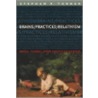 Brains/Practices/Relativism by Stephen P. Turner