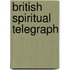 British Spiritual Telegraph