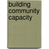 Building Community Capacity by Sudhir Venkatesh
