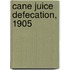 Cane Juice Defecation, 1905
