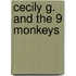 Cecily G. And The 9 Monkeys
