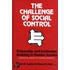 Challenge of Social Control