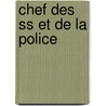 Chef Des Ss Et De La Police door Source Wikipedia