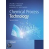 Chemical Process Technology door Michiel Makkee