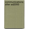 Communications After Ad2000 door C. Hilsum