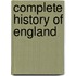 Complete History of England