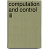 Computation And Control Iii door Kenneth L. Bowers
