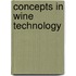 Concepts in Wine Technology
