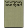 Contemporary Linear Algebra door Robert Busby