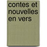 Contes Et Nouvelles En Vers door La Fontaine